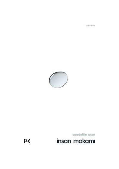 İnsan Makamı - Saadettin Acar - Profil Kitap