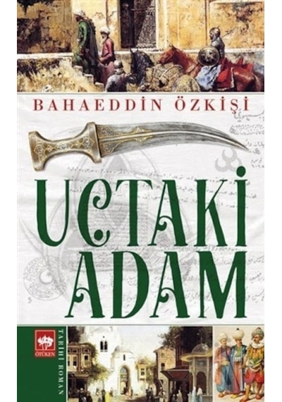 Ötüken Yayınları Uçtaki Adam