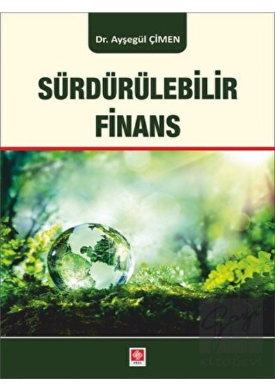 Sürdürülebilir Finans - Ayşegül Çimen - Ekin Basım Yayın