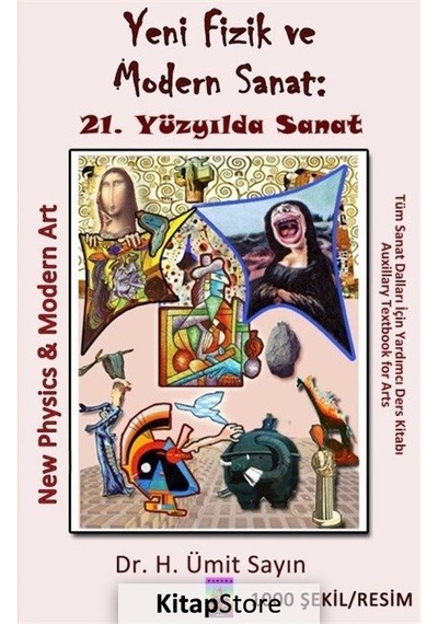Yeni Fizik Ve Modern Sanat-21. Yüzyılda Sanat - Ümit Sayın - Tantra Akademi