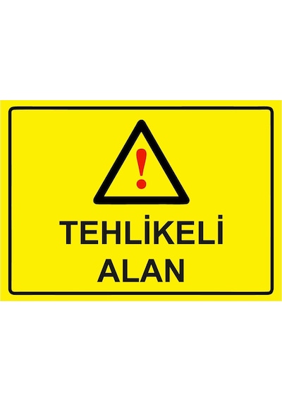 Tehlikeli Alan İsg Uyarı Levhası Pvc A5 15x21 Cm