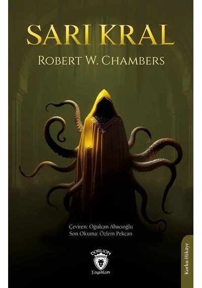 Sarı Kral - Robert W. Chambers - Dorlion Yayınevi