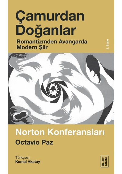 Çamurdan Doğanlar - Octavio Paz - Ketebe