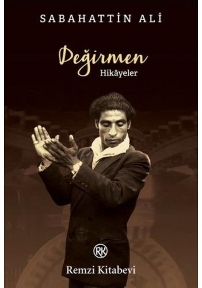 Değirmen - Hikayeler - Sabahattin Ali - Remzi Kitabevi