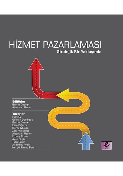 Hizmet Pazarlaması- Efil Yayınevi Yayınları