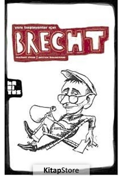 Yeni Başlayanlar İçin Brecht - Michael Thoss - Habitus Kitap