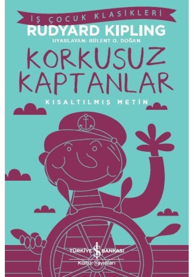Korkusuz Kaptanlar - Kısaltılmış Metin