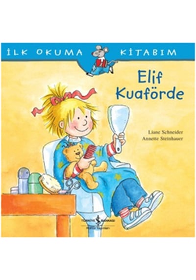 Elif Kuaförde - Liane Schneider - İş Bankası Kültür Yayınları