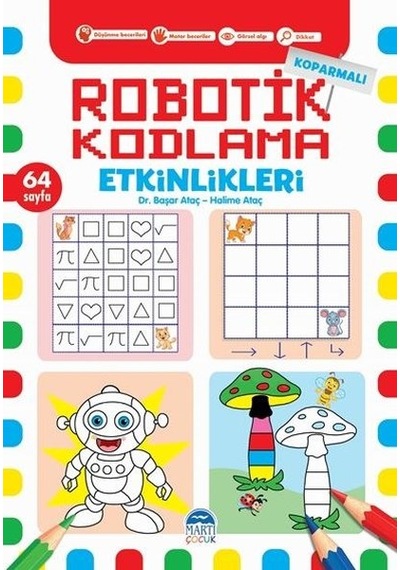 Koparmalı Robotik Kodlama Etkinlikleri - 1 - Başar Ataç - Martı Yayınları