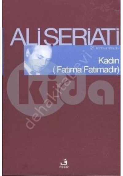 Kadın Fatıma Fatımadır Ali Şeriati