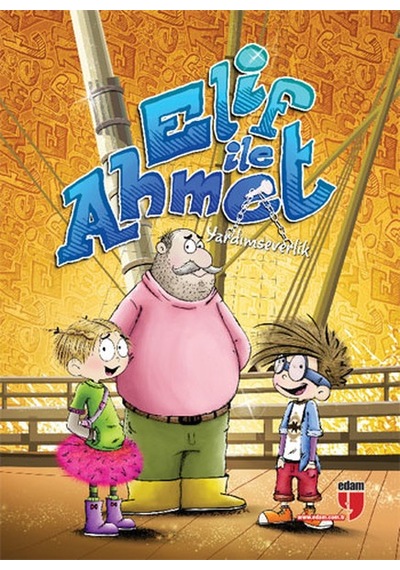 Elif ile Ahmet - Yardımseverlik - Elif Akardaş - Edam