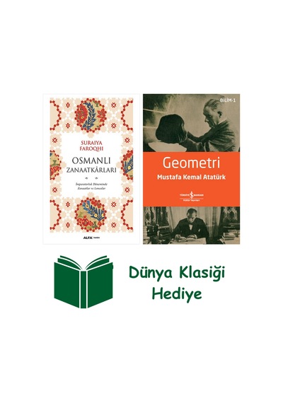 Osmanlı Zanaatkârları + Geometri + Dünya Klasiği Hediye