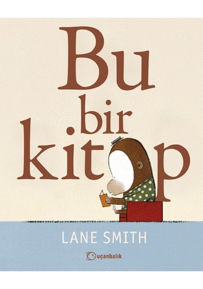 Bu Bir Kitap Lane Smith - Lane Smith