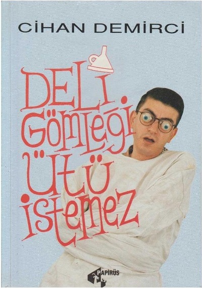 Deli Gömleği Ütü İstemez - İmzalı Ve İthaflı İkinciel Kullanılmış Kitap