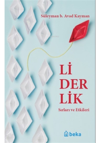 Liderlik Sırları Ve Etkileri
