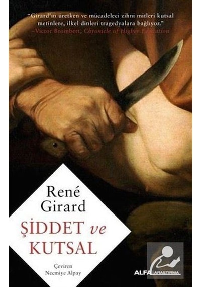 Şiddet Ve Kutsal / Rene Girard