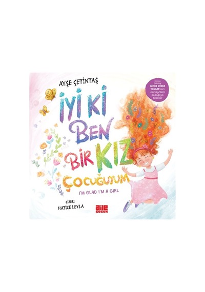 İyi Ki Ben Bir Kız Çocuğuyum