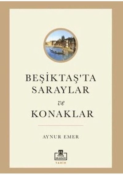 Beşiktaş Ta Saraylar Ve Konaklar - Yqbx-763665