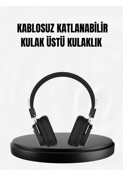 Kablosuz Bluetooth Kulak Üstü Kulaklık Kristal Ses Kalitesi Ve Ergonomik Yapı -