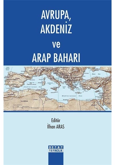 Avrupa Akdeniz ve Arap Baharı- Detay Yayıncılık