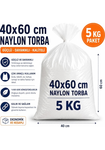 40x60 Büyük Boy Naylon Torba 5 Kg Paket Şeffaf Poşet Ambalaj Torbası
