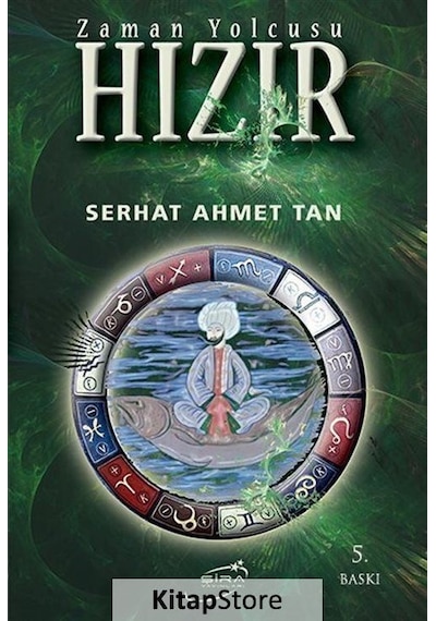Zaman Yolcusu Hızır - Serhat Ahmet  Tan
