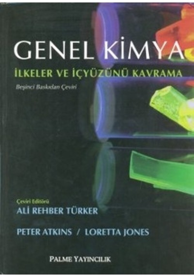 Genel Kimya Ilkeler ve Içyüzünü Kavrama