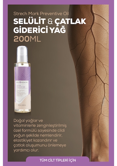 Sıkılaştırıcı Ve Selülit & Çatlak  Yağ 200 Ml Hamilelik Ve Sonrası Kullanıma Uygun, Doğal Bitkisel