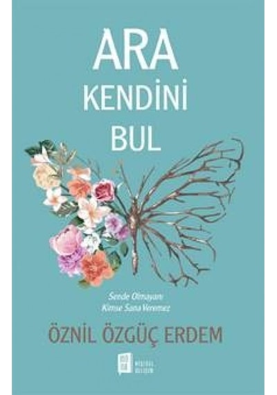 Ara Kendini Bul - Öznıl Örgüç Erdem - Mona