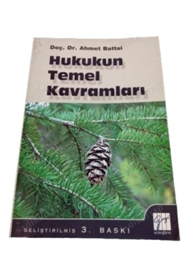 Hukukun Temel Kavramları Ahmet Battal 3.Baskı 2.El