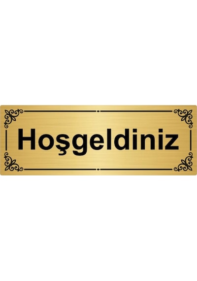 Hoşgelsiniz 7x20cm Altın Renk Metal Yönlendirme Levhası