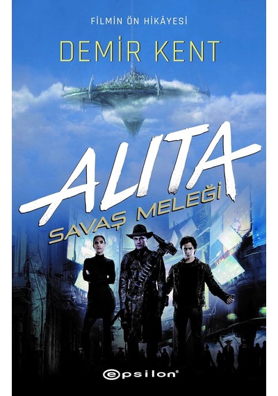 Alita: Savaş Meleği - Demir Kent