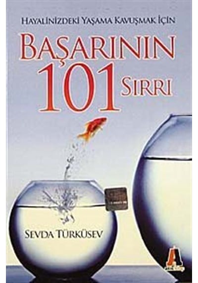 Başarının 101 Sırrı / Sevda Türküsev