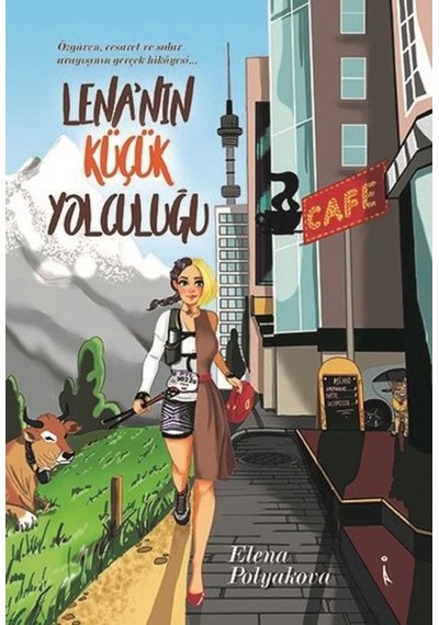 Lena'nın Küçük Yolculuğu - Elena Polyakova - İkinci Adam Yayınları