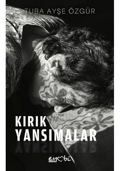 Kırık Yansımalar