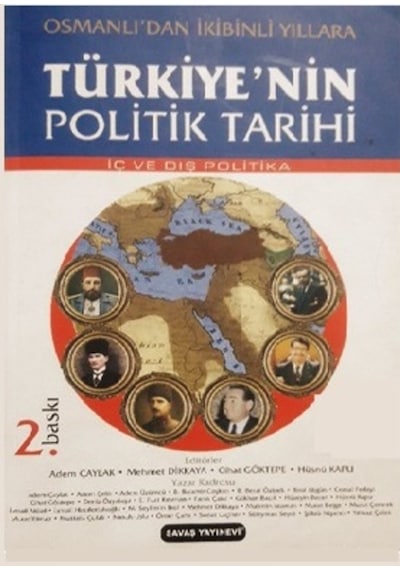 Türkiye’nin Politik Tarihi (Siyasi Hayatı) Adem Çaylak