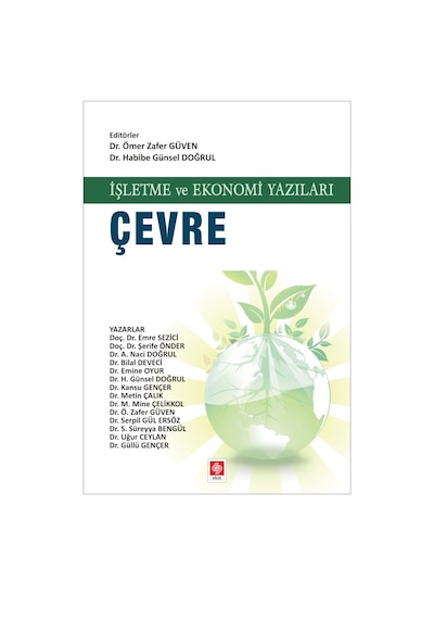 İşletme ve Ekonomi Yazıları Çevre - Habibe Günsel Doğrul - Ekin Basım Yayın