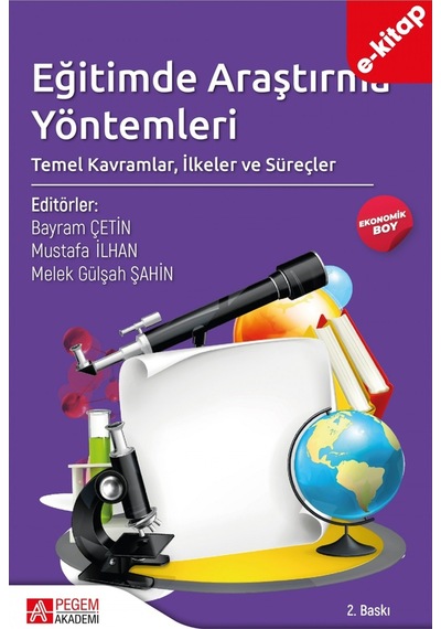 Eğitimde Araştırma Yöntemleri: Temel Kavramlar, İlkeler Ve Süreçl