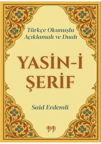 Türkçe Okunuşlu, Açıklamalı Ve Dualı Yasin-i Şerif Cep Boy /...