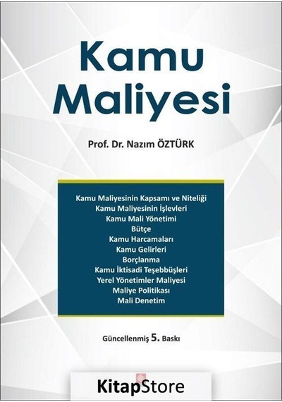 Kamu Maliyesi / Prof.Dr.Nazım Öztürk / Prof. Dr. Nazım Öztürk