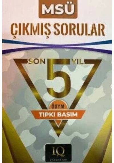 Iq Msü Son 5 Yıl Çıkmış Sorular