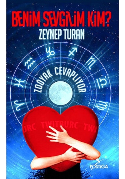 Benim Sevgilim Kim Zodyak Cevaplıyor - Zeynep Turan - Postiga