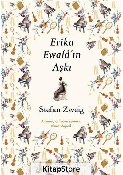 Erika Ewald'In Aşkı / Stefan Zweig N11.255