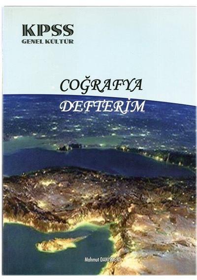 Kpss Genel Kültür Coğrafya Defterim / Mahmut Danişment