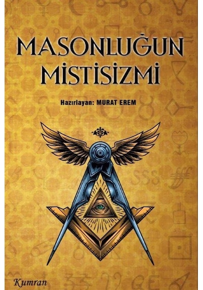 Masonluğun Mistisizmi / Kolektif