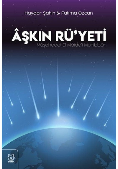 Aşkın Rü'yeti / Haydar Şahin