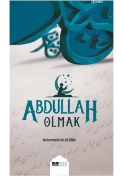 Abdullah Olmak  - Muhammed Emin Yıldırım  - Siyer Yayınları