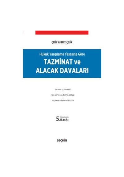 Hukuk Yargılama Yasasına GöreTazminat ve Alacak Davaları - Seçkin Yayıncılık