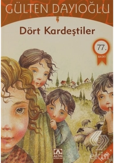 Dört Kardeştiler - Gülten Dayıoğlu