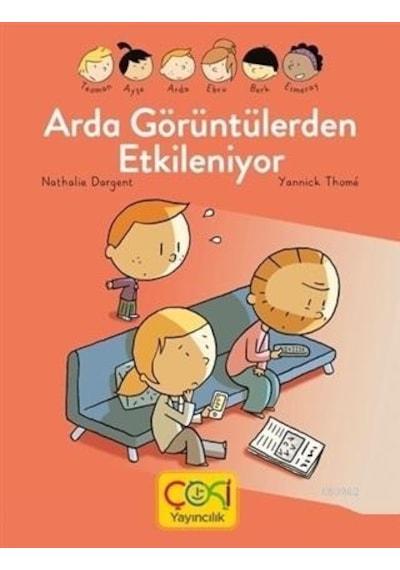 Arda Görüntülerden Etkileniyor - Nathalie Dargent - Çoki Yayıncılık